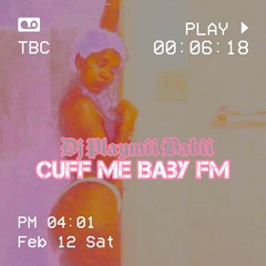 CUFF ME BABY FM RADIO: WHAT'S LOVE? EPS006