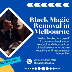 Black Magic Removal In Melbourne - Powerful and Effective Tools