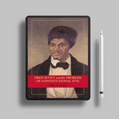 Dred Scott and the Problem of Constitutional Evil (Cambridge Studies on the American Constituti