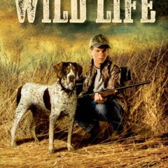 [READ] KINDLE 📝 Wild Life by  Cynthia DeFelice KINDLE PDF EBOOK EPUB