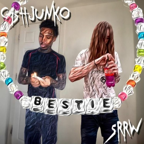 cashjunko x srrw - bestie (cloudmanwun) [sipmud + stonedef exclusive]