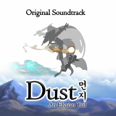 Dust: An Elysian Tail - Twin Souls (Remix)