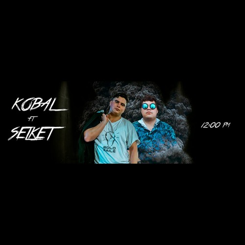 MIXTAPE - 12:00PM FT SELKET