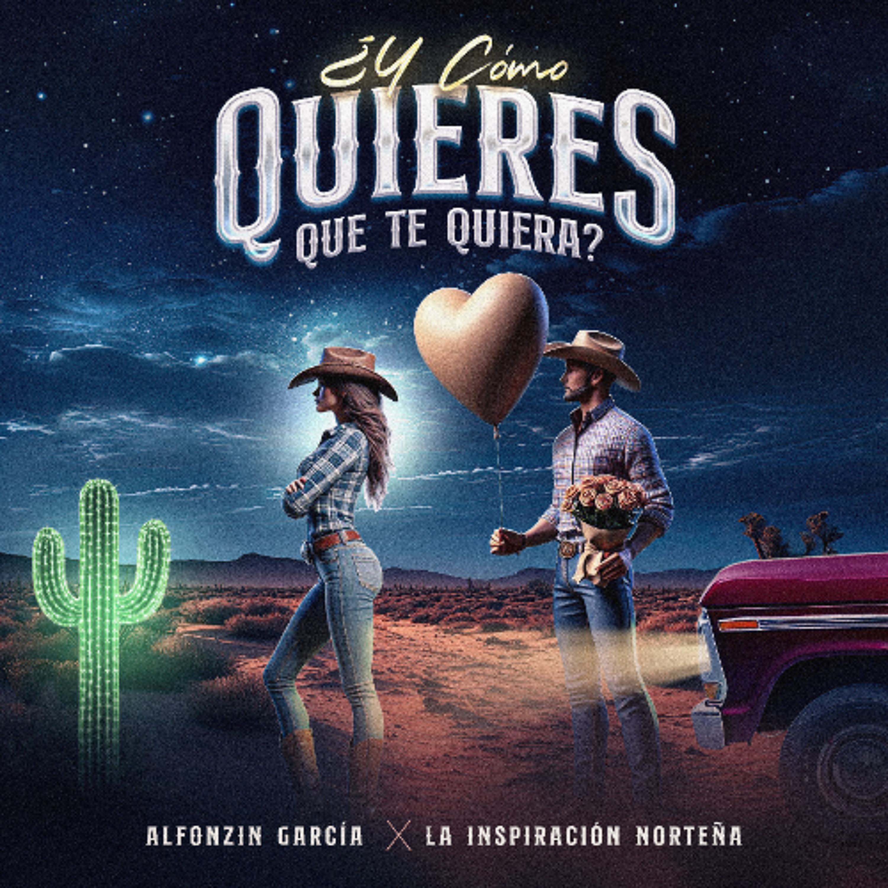 Alfonzin García x La Inspiración Norteña - ¿Y Cómo Quieres Que Te Quiera? (2025) episode artwork
