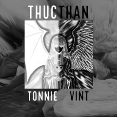 Thức Thần-Tonnie ft VinT