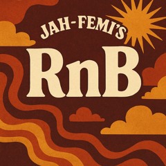 Jah-Femi’s RnB