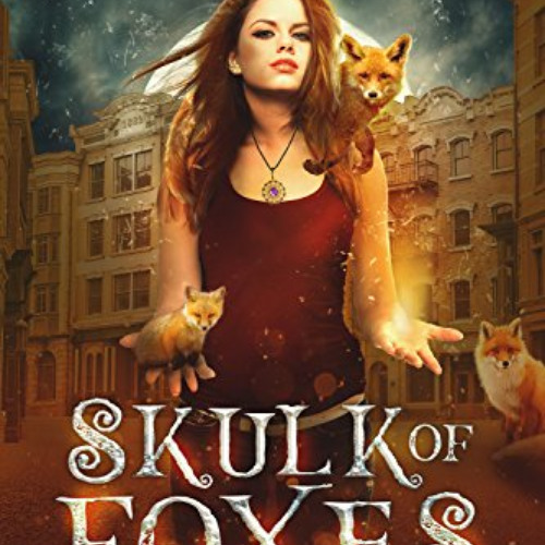 Read EPUB 📦 Skulk of Foxes (The Fractured Faery Book 3) by  Helen Harper EBOOK EPUB