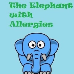 Weezie, the Elephant with Allergies BY Maranda Russell =Document!