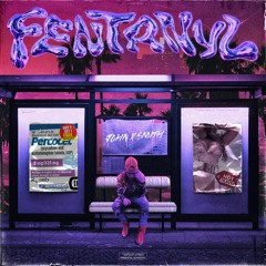 Fentanyl (Prod. By Benny Beats)