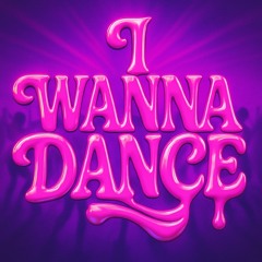 TOXIC V3NOM - I Wanna Dance