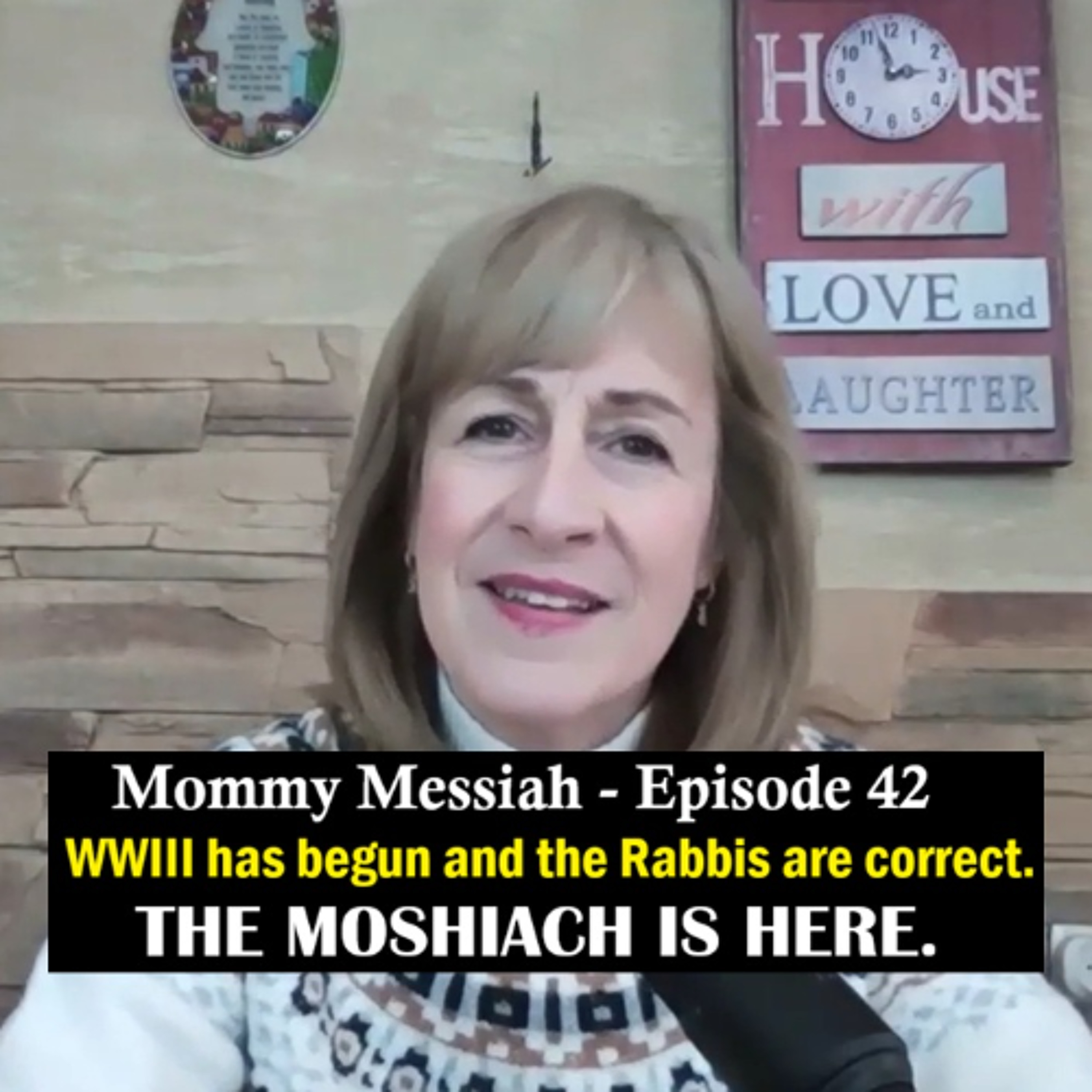 Mommy Messiah - Episode 42 – WWIII has begun and the Rabbis are correct. THE MOSHIACH IS HERE. episode artwork