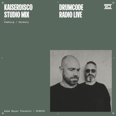 DCR610 – Drumcode Radio Live – Kaiserdisco studio mix from Hamburg, Germany