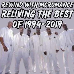 Rewind With McRomance- Reliving the Best of 1994-2019