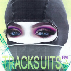 TRACKSUITS FM - Subtropic