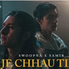 Je_Chhau_Timi_-_Swoopna_Suman_x_Samir_Shrestha___Official_M_V_(128k).mp3