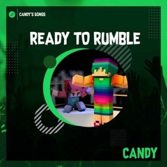 Candy - Ready to Rumble
