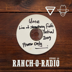 RANCH-O-RADIO - 105 Uone at Strawberry Fields 2009