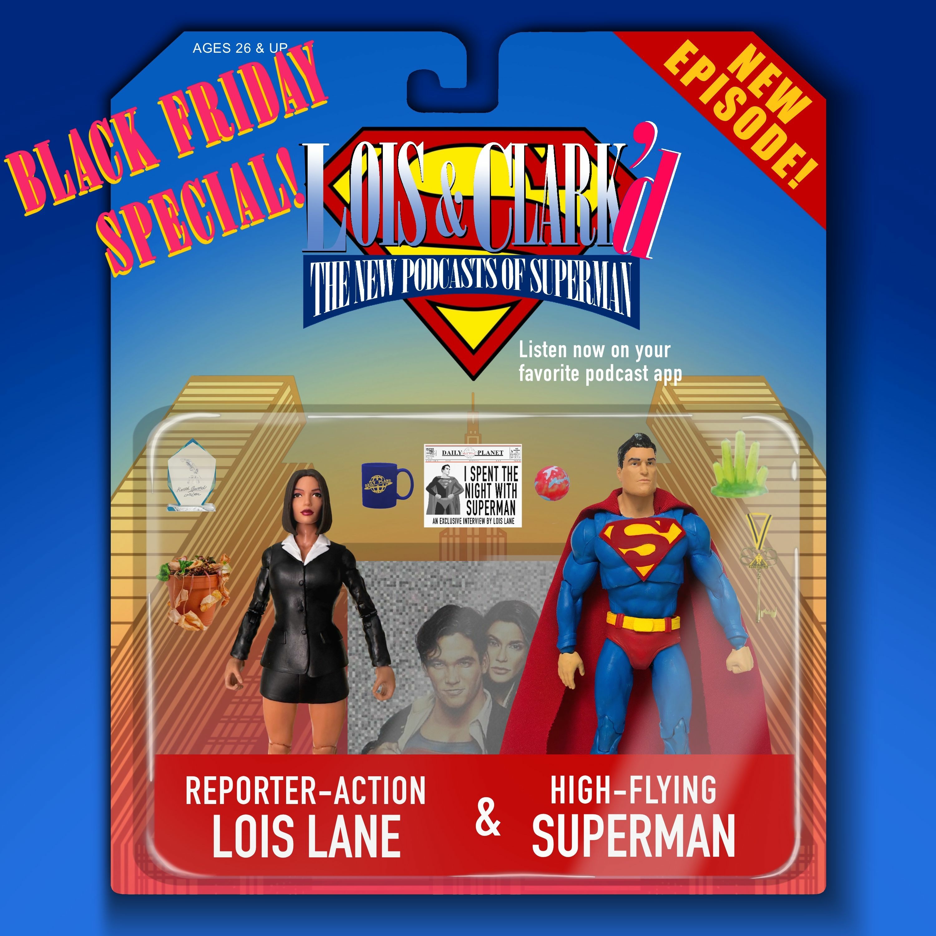 Lois & Clark\'d: The New Podcasts of Superman