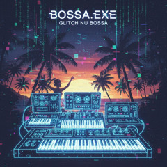“Bossa.exe”