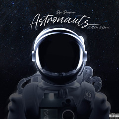 Rye Reaperr x Metre x Kharii - Astronauts (prod. Jdolla)