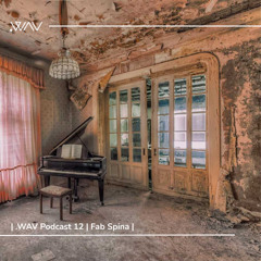 | .WAV Podcast 12 | Fab Spina |