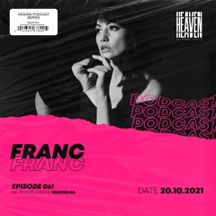 Franc - Heaven Club Podcast 061