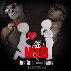 All I Need (feat. J-Wonn)