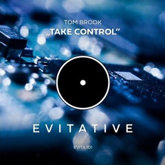 Tom Brook - Take Control [EVITA101]