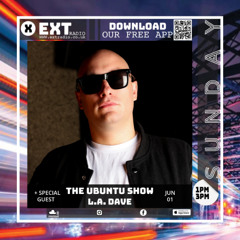 The Ubuntu Show with L.A. Dave - 01 JUN 2025