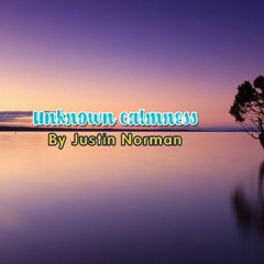 Unknown Calmness