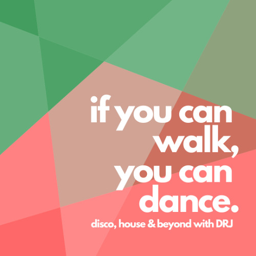 If you can walk, you can dance #005