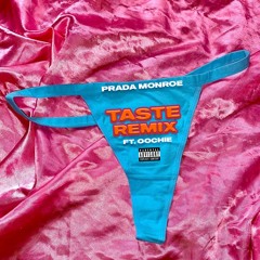 TYGA TASTE REMIX (ft. Oochie)