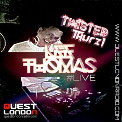 Twisted Thurz LIVE Vol 1 #QuestLondonRadio 10.09.20