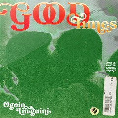 Linguini & Ogoin - Melo do Good Times (Wavezim Reggae Remix)