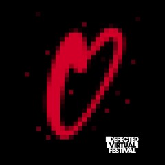 Defected VIrtual Festival - B2B2B
