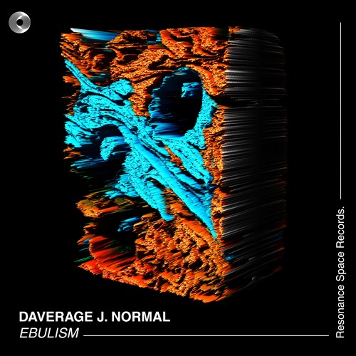 Daverage J. Normal - Ebulism (Preview) Out Now!!