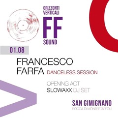 DANCELESS SESSION opening act - Rocca Di Montestaffoli (San Gimignano - SI)