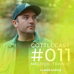 CottleCast Radio Episode 011 [Melodic Trance DJ Mix]