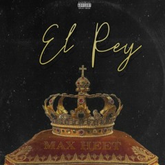 El Rey (Prod. Vitals)