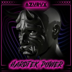 Azurux - Hardtek Power (OUT SOON ON ARTEK RECORDS)