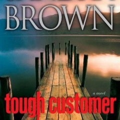 P.D.F. ⚡️ DOWNLOAD Tough Customer A Novel