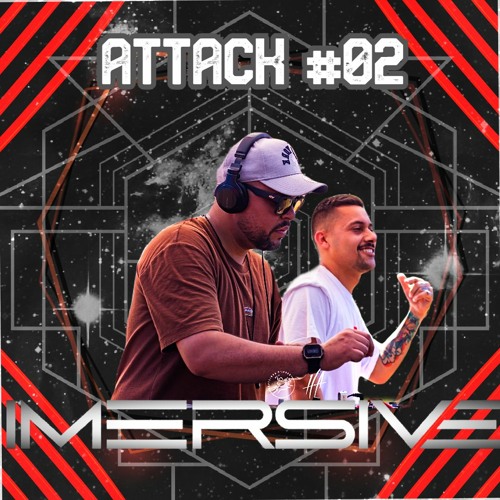 IMERSIVE SET - ATTACK 02