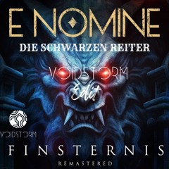 E Nomine - Die Schwarzen Reiter (Voidstorm Edit)
