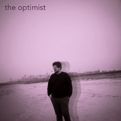 The Optimist