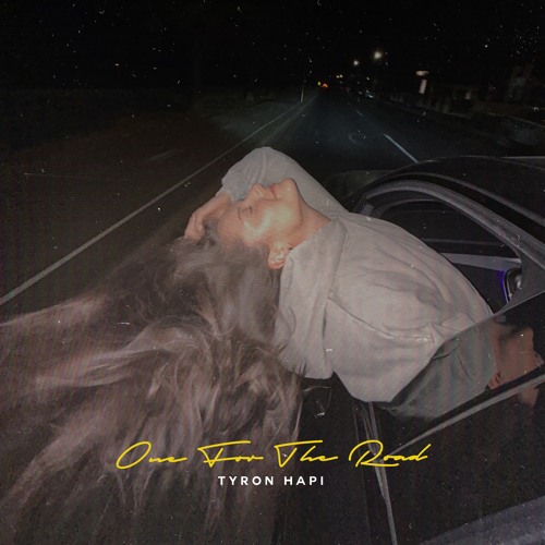 Tyron Hapi - One For The Road