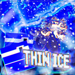 THIN ICE(Arrangement)