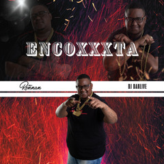 ENCOXXXTA (feat. DJ DANLIVE)