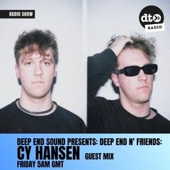 Deep End Sound present Deep End N' Friends #002: Cy Hansen Guest Mix