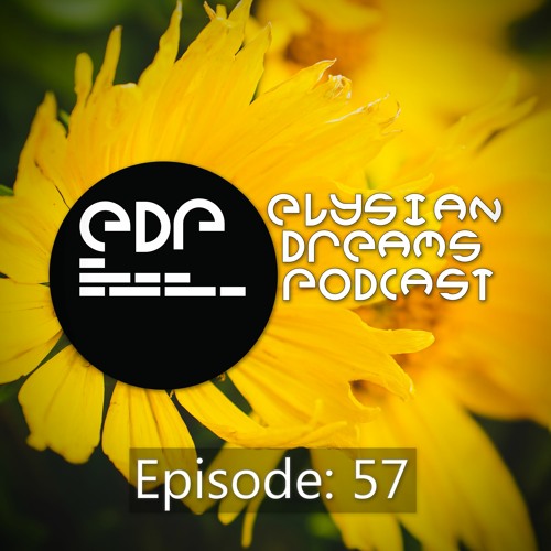 Elysian Dreams Podcast - Episode 57