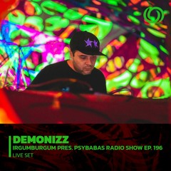 DEMONIZZ | Psybabas Radio Show Ep. 196 | 12/01/2022
